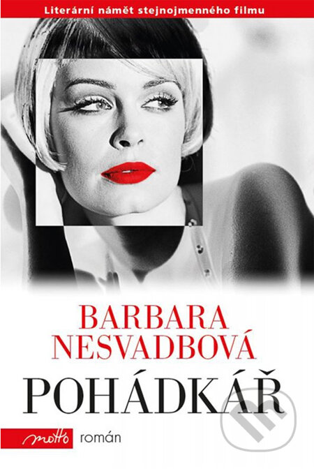 Kniha: Pohádkář (Barbara Nesvadbová). Motto, 2014 Kniha: Pohádkář (Barbara Nesvadbová). Motto, 2014