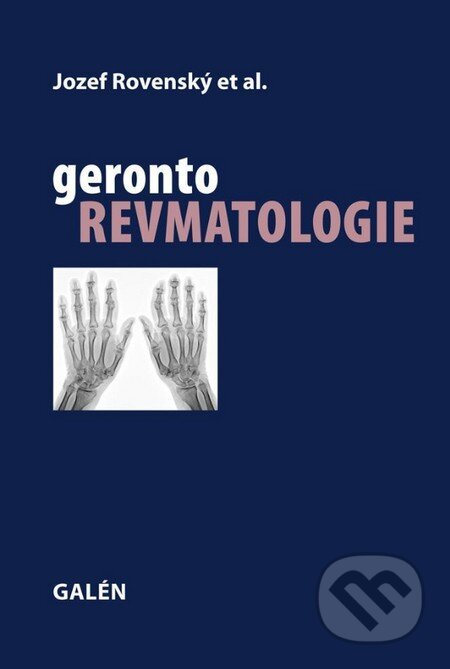 Kniha: Gerontorevmatologie (Jozef Rovenský a kolektív). Galén, 2015 Kniha: Gerontorevmatologie (Jozef Rovenský a kolektív). Galén, 2015