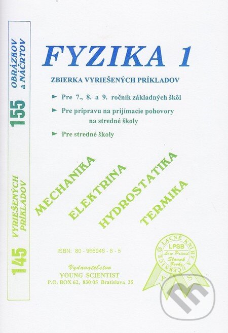 Kniha: Fyzika 1 (Iveta Olejárová a Marián Olejár). Young Scientist Kniha: Fyzika 1 (Iveta Olejárová a Marián Olejár). Young Scientist