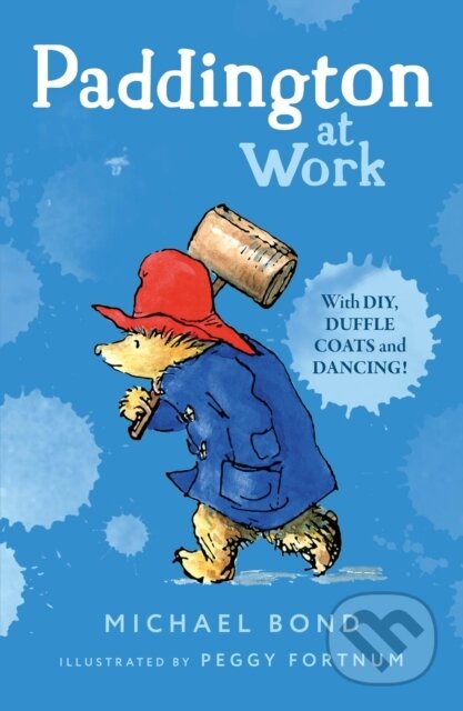Kniha: Paddington at Work (Michael Bond). HarperCollins, 1998 Kniha: Paddington at Work (Michael Bond). HarperCollins, 1998