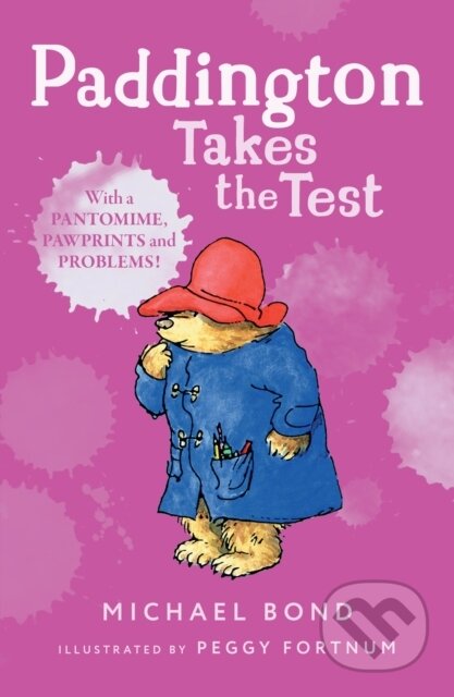 Kniha: Paddington Takes the Test (Michael Bond). HarperCollins, 1999 Kniha: Paddington Takes the Test (Michael Bond). HarperCollins, 1999