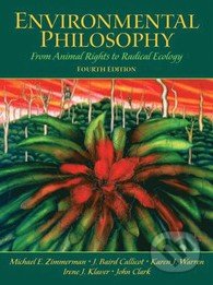 Environmental Philosophy - Michael Zimmerman, Pearson, 2004