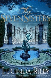 Kniha: The Seven Sisters (Lucinda Riley). MacMillan, 2014 Kniha: The Seven Sisters (Lucinda Riley). MacMillan, 2014
