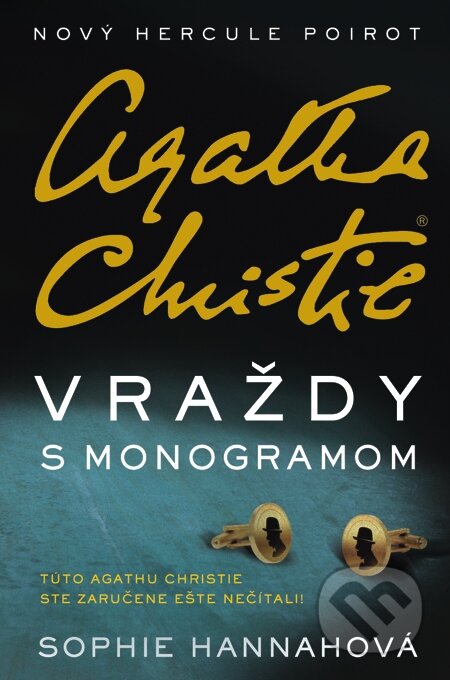 E-kniha: Agatha Christie - Vraždy s monogramom (Sophie Hannah). Slovenský spisovateľ, 2014 E-kniha: Agatha Christie - Vraždy s monogramom (Sophie Hannah). Slovenský spisovateľ, 2014