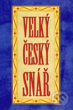 Kniha: Velký český snář (Plot). Plot, 2014 Kniha: Velký český snář (Plot). Plot, 2014