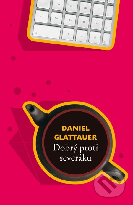 E-kniha: Dobrý proti severáku (Daniel Glattauer). Host, 2010 E-kniha: Dobrý proti severáku (Daniel Glattauer). Host, 2010