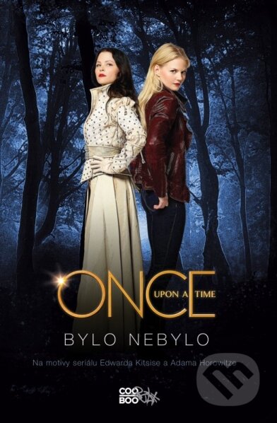 Kniha: Once Upon aTime - Bylo nebylo (Odette Beane). CooBoo CZ, 2014 Kniha: Once Upon aTime - Bylo nebylo (Odette Beane). CooBoo CZ, 2014