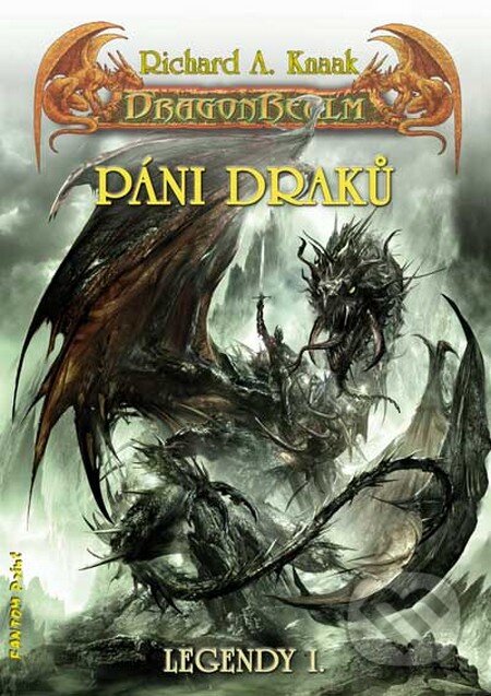 Kniha: DragonRealm 13: Páni draků (Richard A. Knaak). FANTOM Print, 2014 Kniha: DragonRealm 13: Páni draků (Richard A. Knaak). FANTOM Print, 2014