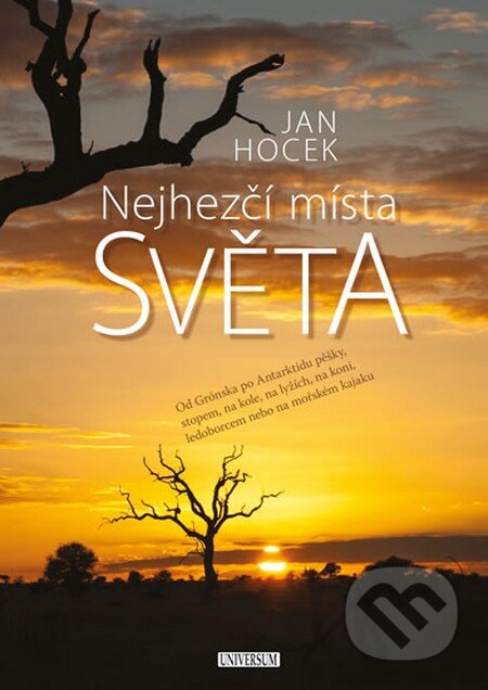 Kniha: Nejhezčí místa světa (Jan Hocek). Universum, 2014 Kniha: Nejhezčí místa světa (Jan Hocek). Universum, 2014