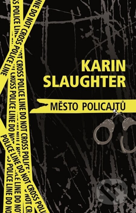 E-kniha: Město policajtů (Karin Slaughter). Domino, 2014 E-kniha: Město policajtů (Karin Slaughter). Domino, 2014