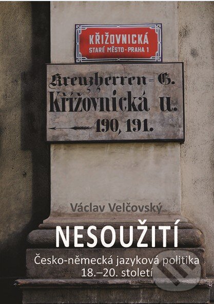 Kniha: Nesoužití (Václav Velčovský). Nakladatelství Lidové noviny, 2014 Kniha: Nesoužití (Václav Velčovský). Nakladatelství Lidové noviny, 2014