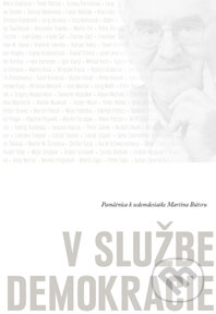 Kniha: V službe demokracie (Autorský kolektív). Kalligram, 2014 Kniha: V službe demokracie (Autorský kolektív). Kalligram, 2014