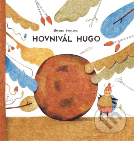 Kniha: Hovnivál Hugo (Simona Smatana). Labyrint, 2023 Kniha: Hovnivál Hugo (Simona Smatana). Labyrint, 2023