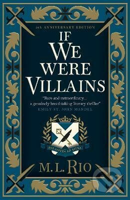 Kniha: If We Were Villains (M.L. Rio), 2023 Kniha: If We Were Villains (M.L. Rio), 2023