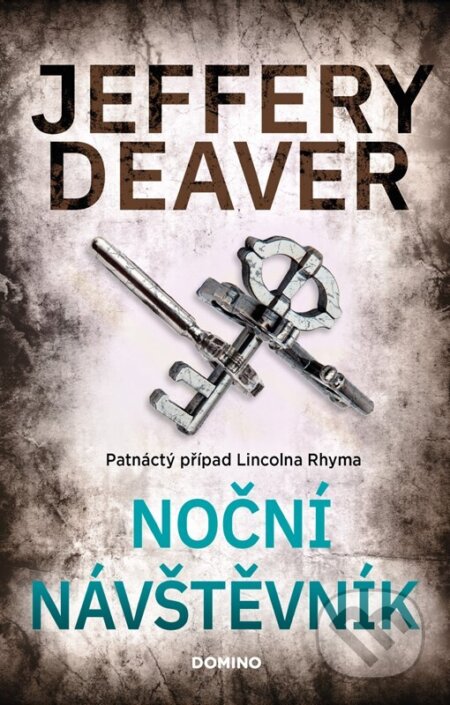 Kniha: Noční návštěvník (Jeffery Deaver). Domino, 2023 Kniha: Noční návštěvník (Jeffery Deaver). Domino, 2023