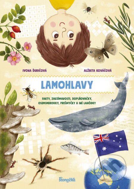 Kniha: Lamohlavy (Alžbeta Kováčová a Ivona Ďuričová). Príroda, 2023 Kniha: Lamohlavy (Alžbeta Kováčová a Ivona Ďuričová). Príroda, 2023
