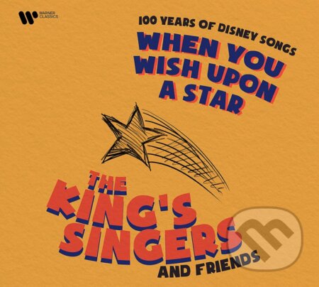 King&#039;s Singers: When You Wish Upon A Star (100 Years of Disney Songs) - King&#039;s Singers, Hudobné albumy, 2023