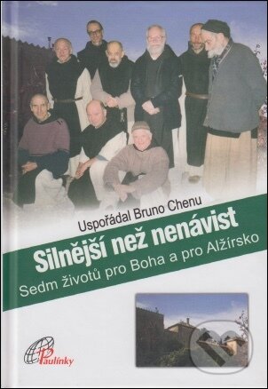Kniha: Silnější než nenávist (Bruno Chenu). Paulínky Kniha: Silnější než nenávist (Bruno Chenu). Paulínky