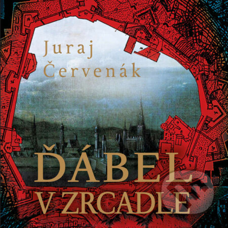 Audiokniha: Ďábel v zrcadle (Juraj Červenák). Tympanum, 2023 Audiokniha: Ďábel v zrcadle (Juraj Červenák). Tympanum, 2023