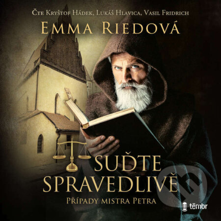 Audiokniha: Suďte spravedlivě (Emma Riedová). Témbr, 2023 Audiokniha: Suďte spravedlivě (Emma Riedová). Témbr, 2023