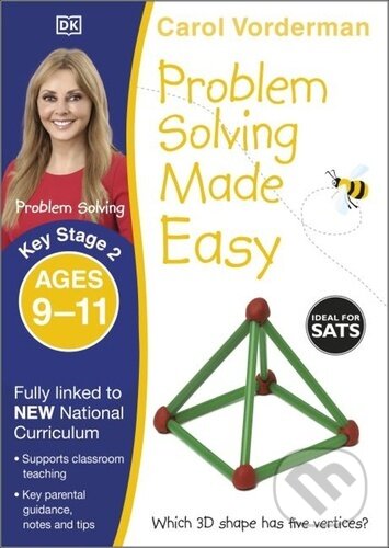 Kniha: Problem Solving Made Easy, Ages 9-11 (Carol Vonderman). Dorling Kindersley, 2021 Kniha: Problem Solving Made Easy, Ages 9-11 (Carol Vonderman). Dorling Kindersley, 2021