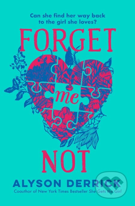Kniha: Forget Me Not (Alyson Derrick). Simon & Schuster, 2023 Kniha: Forget Me Not (Alyson Derrick). Simon & Schuster, 2023