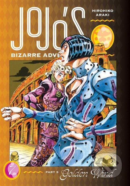 Kniha: JoJo’s Bizarre Adventure, Vol. 7 (Hirohiko Araki). Viz Media, 2023 Kniha: JoJo’s Bizarre Adventure, Vol. 7 (Hirohiko Araki). Viz Media, 2023