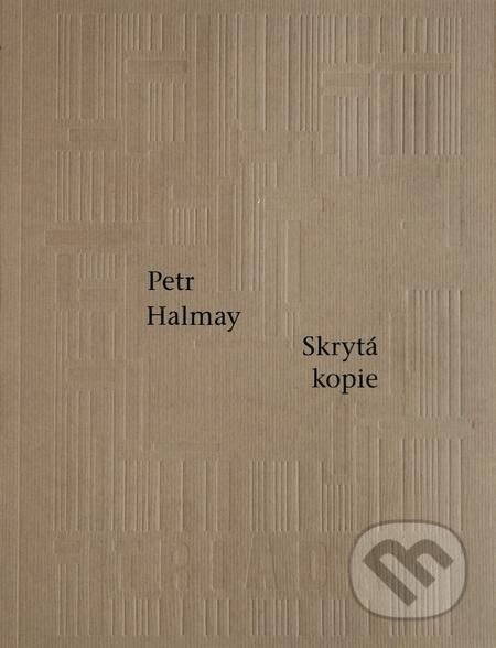 E-kniha: Skrytá kopie (Petr Halmay). Triáda, 2022 E-kniha: Skrytá kopie (Petr Halmay). Triáda, 2022