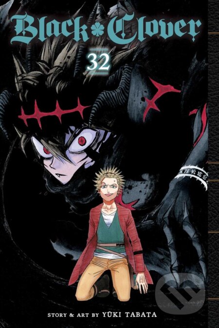 Kniha: Black Clover 32 (Yuki Tabata). Viz Media, 2023 Kniha: Black Clover 32 (Yuki Tabata). Viz Media, 2023