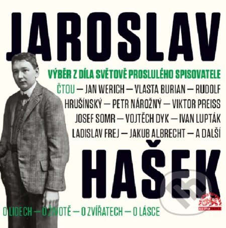 Audiokniha: Výběr z díla světově proslulého spisovatele (Jaroslav Hašek). Hudobné albumy, 2023 Audiokniha: Výběr z díla světově proslulého spisovatele (Jaroslav Hašek). Hudobné albumy, 2023
