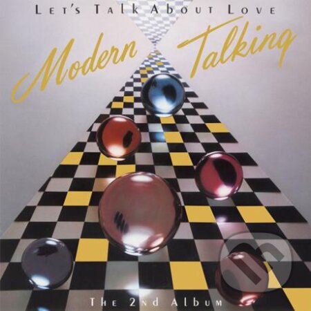 Hudobné CD: Modern Talking: Let's Talk About Love - The 2nd Album LP (Hudobné albumy). Hudobné albumy, 2023 Hudobné CD: Modern Talking: Let's Talk About Love - The 2nd Album LP (Hudobné albumy). Hudobné albumy, 2023