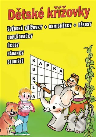Kniha: Dětské křížovky (Agrofin). Agrofin, 2023 Kniha: Dětské křížovky (Agrofin). Agrofin, 2023