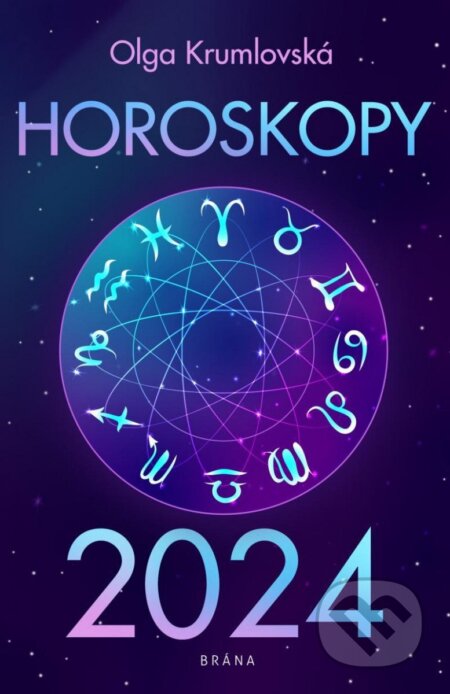 Kniha: Horoskopy 2024 (Olga Krumlovská). Brána, 2023 Kniha: Horoskopy 2024 (Olga Krumlovská). Brána, 2023