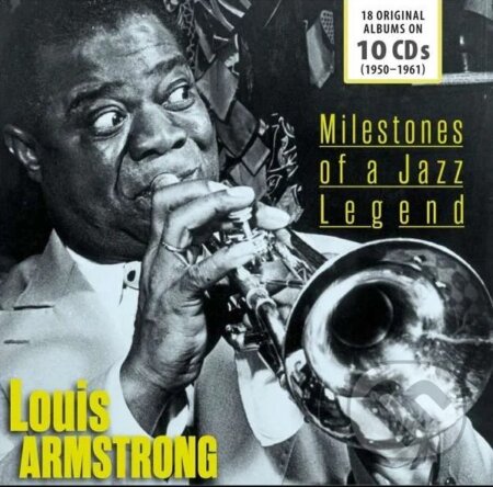 Hudobné CD: Louis Armstrong: Milestones Of A Jazz Leg (Hudobné albumy). Hudobné albumy, 2015 Hudobné CD: Louis Armstrong: Milestones Of A Jazz Leg (Hudobné albumy). Hudobné albumy, 2015
