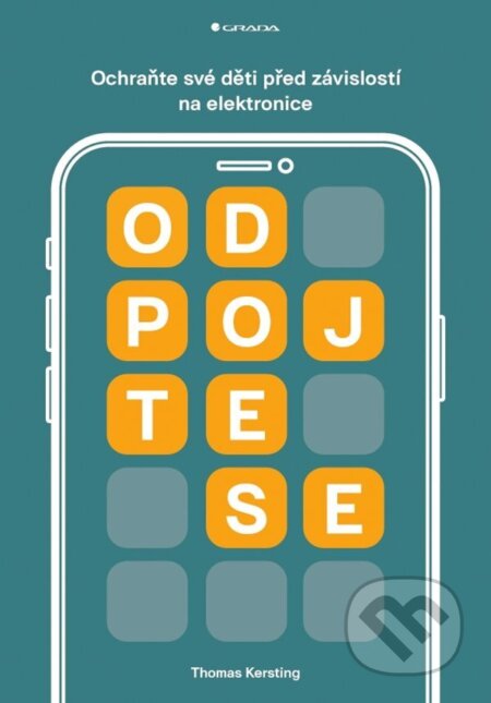 E-kniha: Odpojte se (Thomas Kersting). Grada, 2023 E-kniha: Odpojte se (Thomas Kersting). Grada, 2023