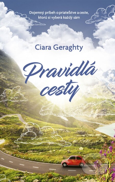 Kniha: Pravidlá cesty (Ciara Geraghty). Ikar, 2023 Kniha: Pravidlá cesty (Ciara Geraghty). Ikar, 2023