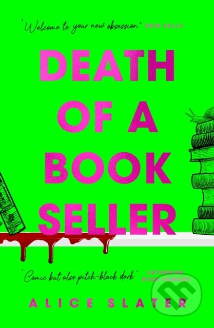 Kniha: Death of a Bookseller (Alice Slater). Hodder and Stoughton, 2023 Kniha: Death of a Bookseller (Alice Slater). Hodder and Stoughton, 2023