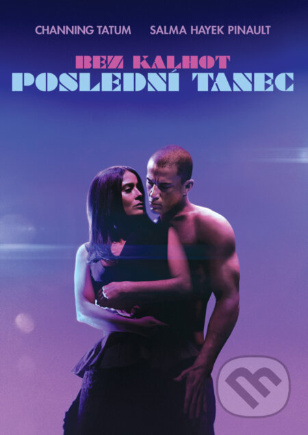 Film: Bez kalhot: Poslední tanec (Steven Soderbergh) (DVD). Warner Bros. Pictures, 2023 Film: Bez kalhot: Poslední tanec (Steven Soderbergh) (DVD). Warner Bros. Pictures, 2023
