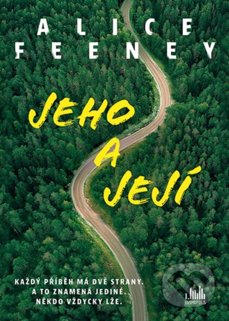E-kniha: Jeho a její (Alice Feeney). Grada, 2023 E-kniha: Jeho a její (Alice Feeney). Grada, 2023