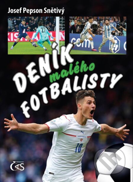 Kniha: Deník malého fotbalisty (Josef Pepson Snětivý). Čas, 2023 Kniha: Deník malého fotbalisty (Josef Pepson Snětivý). Čas, 2023