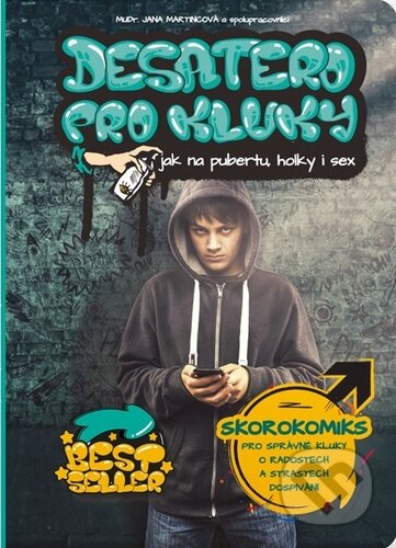 Kniha: Desatero pro kluky (Jana Martincová). Babyonline, 2023 Kniha: Desatero pro kluky (Jana Martincová). Babyonline, 2023