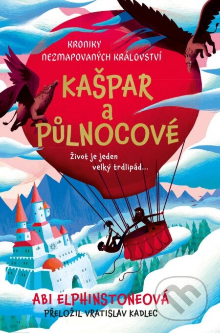Kniha: Kroniky Nezmapovaných království: Kašpar a půlnocové (Abi Elphinstone). Pikola, 2023 Kniha: Kroniky Nezmapovaných království: Kašpar a půlnocové (Abi Elphinstone). Pikola, 2023