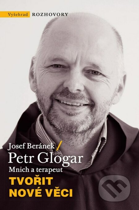 Kniha: Tvořit nové věci (Josef Beránek a Petr Glogar). Vyšehrad, 2023 Kniha: Tvořit nové věci (Josef Beránek a Petr Glogar). Vyšehrad, 2023