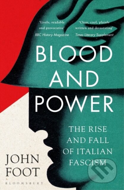 Kniha: Blood and Power (John Foot). Bloomsbury, 2023 Kniha: Blood and Power (John Foot). Bloomsbury, 2023
