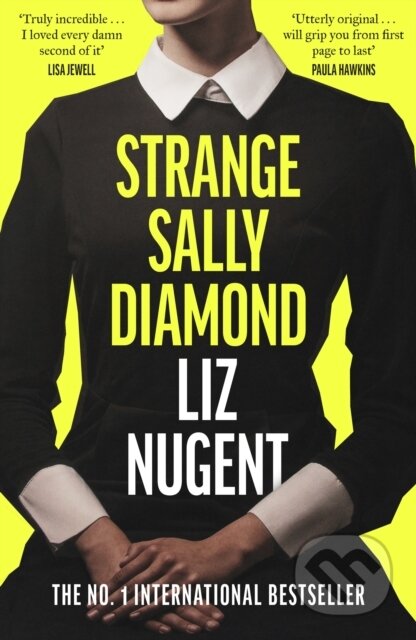 Kniha: Strange Sally Diamond (Liz Nugent). Sandycove, 2023 Kniha: Strange Sally Diamond (Liz Nugent). Sandycove, 2023