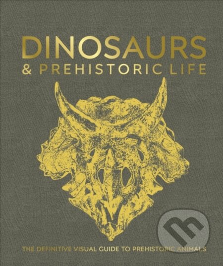 Kniha: Dinosaurs and Prehistoric Life (Dorling Kindersley). Dorling Kindersley, 2023 Kniha: Dinosaurs and Prehistoric Life (Dorling Kindersley). Dorling Kindersley, 2023