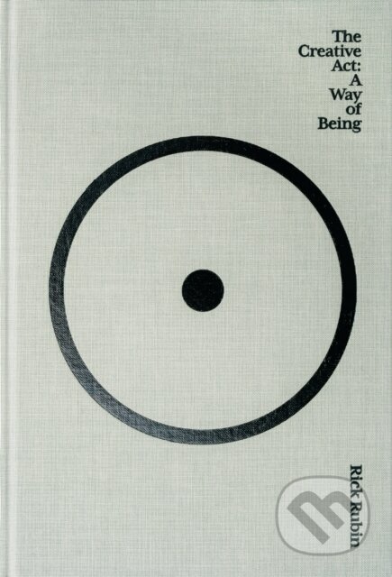 Kniha: The Creative Act (Rick Rubin). Penguin Books, 2023 Kniha: The Creative Act (Rick Rubin). Penguin Books, 2023