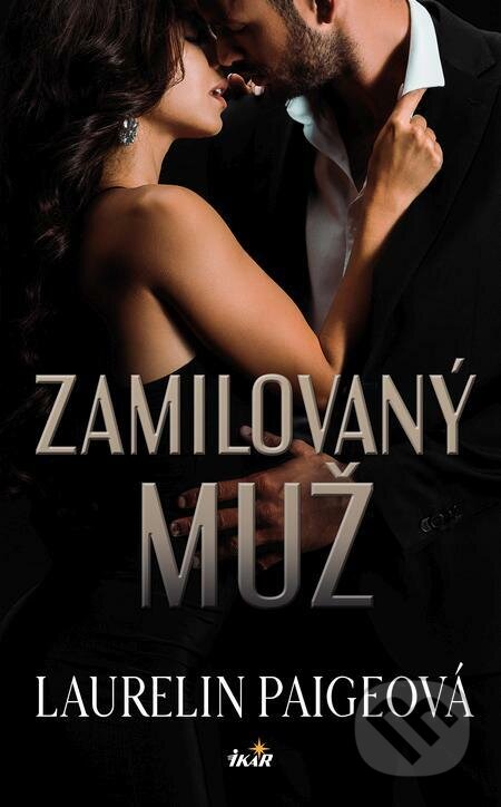 E-kniha: Zamilovaný muž (Laurelin Paige). Ikar CZ E-kniha: Zamilovaný muž (Laurelin Paige). Ikar CZ