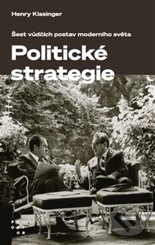 Kniha: Umění politické strategie (Henry Kissinger). Prostor, 2023 Kniha: Umění politické strategie (Henry Kissinger). Prostor, 2023