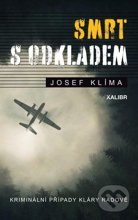 E-kniha: Smrt s odkladem (Josef Klíma). Kalibr E-kniha: Smrt s odkladem (Josef Klíma). Kalibr